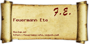 Feuermann Ete névjegykártya